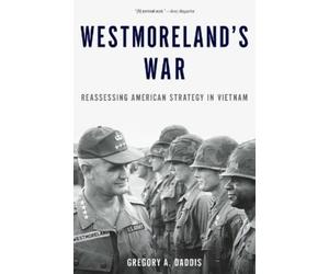 Gregory A. Daddis Westmoreland's War (Tascabile)