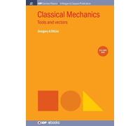 Gregory A DiLisi Classical Mechanics, Volume 1 (Tascabile) IOP Concise Physics