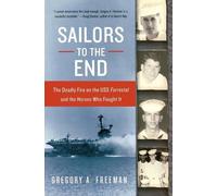 Gregory A Freeman Sailors to the End (Tascabile)