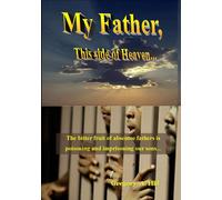 Gregory a Hill My Father, This Side of Heaven... (Tascabile)