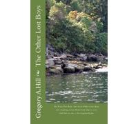 Gregory a Hill The Other Lost Boys (Tascabile)