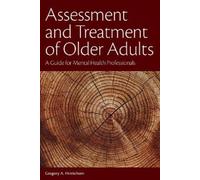 Gregory A. Hinrichsen Assessment and Treatment of Older Adults (Tascabile)