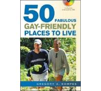 Gregory A. Kompes 50 Fabulous Gay-Friendly Places to Live (Tascabile)
