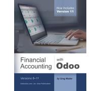Gregory a Mader Financial Accounting with Odoo, Third Edition (Tascabile)