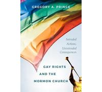 Gregory A. Prince Gay Rights and the Mormon Church (Copertina rigida)