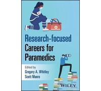 Gregory A. Whitley Research-focused Careers for Paramedics (Tascabile)