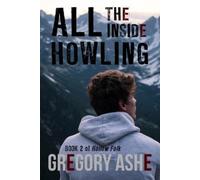 Gregory Ashe All the Inside Howling (Tascabile) Hollow Folk