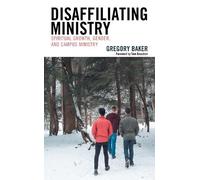 Gregory Baker Disaffiliating Ministry (Copertina rigida)