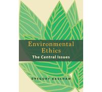 Gregory Bassham Environmental Ethics (Tascabile)