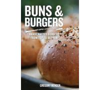 Gregory Berger Buns and Burgers (Tascabile)