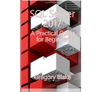 Gregory Blake SQL Server 2017 (Tascabile)