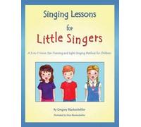 Gregory Blankenbehler Singing Lessons for Little Singers (Tascabile)