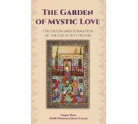 Gregory Blann The Garden of Mystic Love (Copertina rigida)