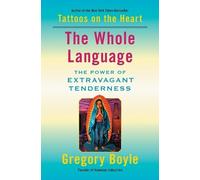 Gregory Boyle The Whole Language (Tascabile)