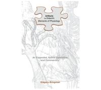 Gregory Bringman Artifacts for Diderot's Elements of Physiology (Tascabile)
