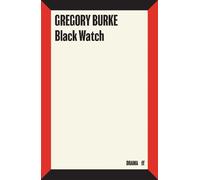 Gregory Burke Black Watch (Tascabile)