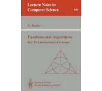 Gregory Butler Fundamental Algorithms for Permutation Groups (Tascabile)