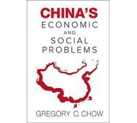 Gregory C Chow China's Economic And Social Problems (Tascabile)