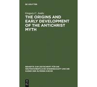 Gregory C. Jenk The Origins and Early Development of the Anti (Copertina rigida)