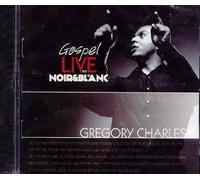 Gregory Charles - Gospel Live Noir Et Blanc