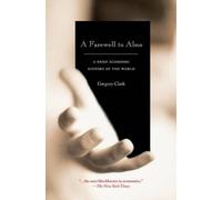 Gregory Clark A Farewell to Alms (Tascabile)