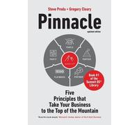 Gregory Cleary Pinnacle: Five Principles that Take Your Business to (Tascabile)