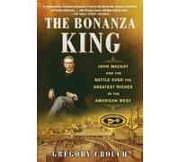 Gregory Crouch The Bonanza King (Tascabile)