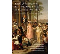 Gregory D. Smit Science, Sexuality, and Race in the United States an (Tascabile)