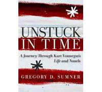 Gregory D. Sumner Unstuck in Time (Copertina rigida)