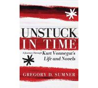 Gregory D. Sumner Unstuck in Time (Tascabile)