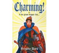 Gregory Dark Charming - If the glass slipper fits... (Tascabile)