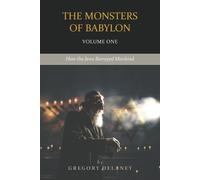 Gregory Delaney The Monsters of Babylon (Tascabile)