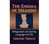 Gregory Desilet The Enigma of Meaning (Tascabile)