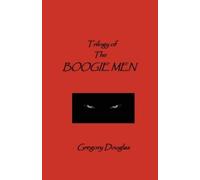 Gregory Douglas The Trilogy of The Boogie Men (Tascabile)