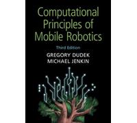 Gregory Dudek Michael Jenk Computational Principles of Mobile Roboti (Tascabile)