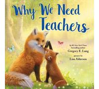Gregory E. Lang Why We Need Teachers (Copertina rigida) Why We Need