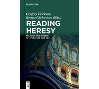 Gregory Erickson Reading Heresy (Copertina rigida)