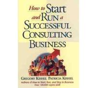 Gregory F. Kishel Patri How to Start and Run a Successful Co (Copertina rigida)