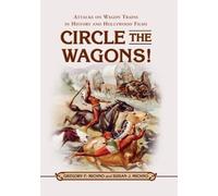 Gregory F. Michno Susan J. Michno Circle the Wagons (Tascabile)