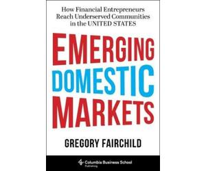 Gregory Fairchild Emerging Domestic Markets (Copertina rigida)