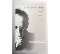 Gregory Freidin The Enigma of Isaac Babel (Copertina rigida)
