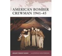 Gregory Fremont-Barnes American Bomber Crewman 1941-45 (Tascabile) Warrior