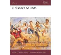 Gregory Fremont-Barnes Nelson’s Sailors (Tascabile) Warrior