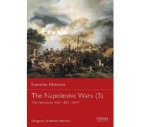 Gregory Fremont-Barnes The Napoleonic Wars (3) (Tascabile) Essential Histories