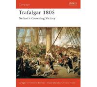 Gregory Fremont-Barnes Trafalgar 1805 (Tascabile) Campaign