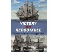 Gregory Fremont-Barnes Victory vs Redoutable (Tascabile) Duel