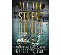 Gregory Funaro All the Silent Bones (Tascabile)