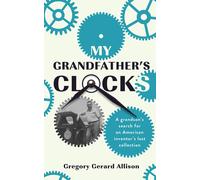 Gregory Gerard Allison My Grandfather's Clocks (Tascabile)