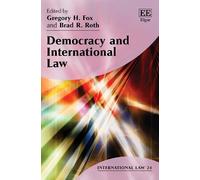 Gregory H. Fox Democracy and International Law (Copertina rigida)