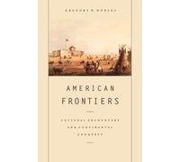 Gregory H Nobles American Frontiers (Tascabile)